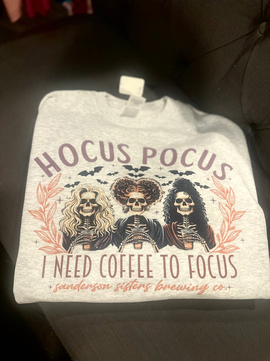I need coffee to focus sweatshirt